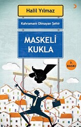 Kahramanı Olmayan Şehir - Maskeli Kukla - 1