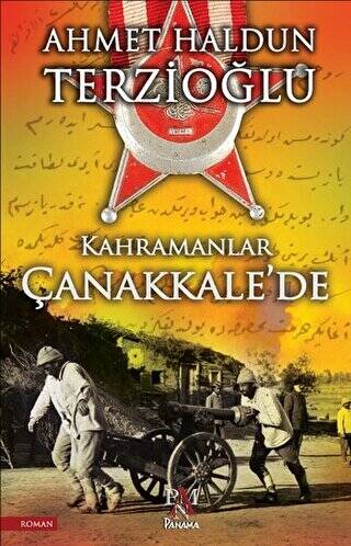 Kahramanlar Çanakkale’de - 1