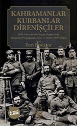 Kahramanlar, Kurbanlar, Direnişçiler - 1