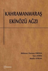 Kahramanmaraş Ekinözü Ağzı - Fenomen Yayıncılık