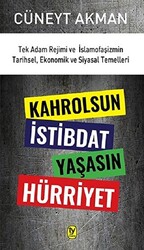 Kahrolsun İstibdat Yaşasın Hürriyet - 1