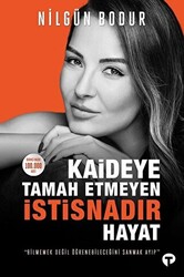 Kaideye Tamah Etmeyen İstisnadır Hayat - 1