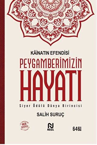 Kainatın Efendisi Peygamberimizin Hayatı - 1