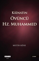 Kainatın Övüncü Hz. Muhammed - Hece Yayınları