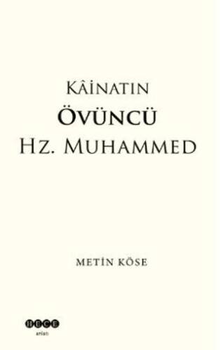 Kainatın Övüncü Hz. Muhammed - 1