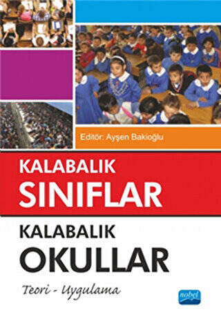 Kalabalık Sınıflar Kalabalık Okullar - 1