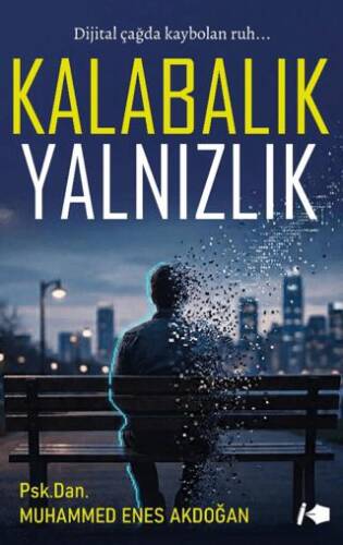 Kalabalık Yalnızlık - 1