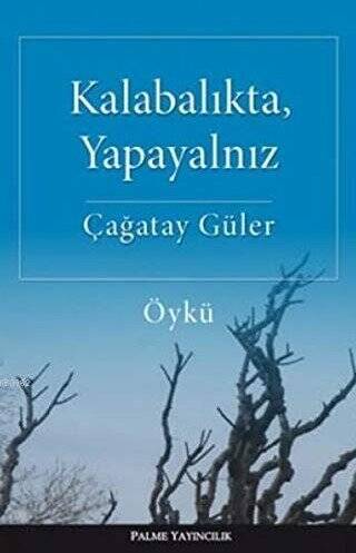 Kalabalıkta, Yapayalnız - 1