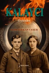 Kalaycı Öyküler - 1