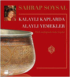 Kalaylı Kaplarda Alaylı Yemekler - 1