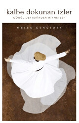 Kalbe Dokunan İzler - Bengisu Yayınları