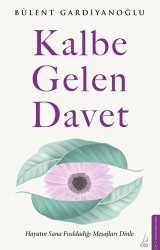 Kalbe Gelen Davet - Destek Yayınları