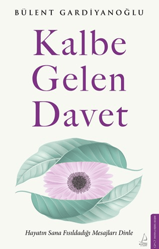 Kalbe Gelen Davet - 1