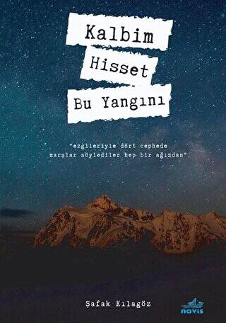 Kalbim Hisset Bu Yangını - 1