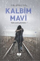 Kalbim Mavi - 1