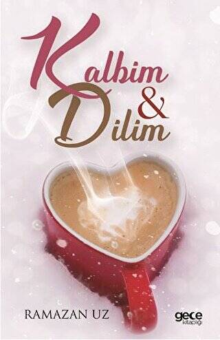 Kalbim ve Dilim - 1