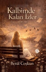 Kalbimde Kalan İzler - Herdem Kitap