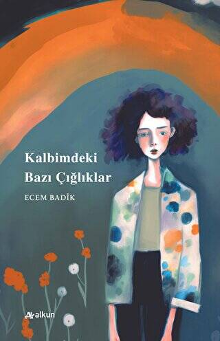 Kalbimdeki Bazı Çığlıklar - 1