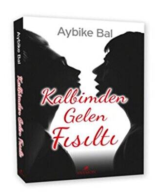 Kalbimden Gelen Fısıltı - 1