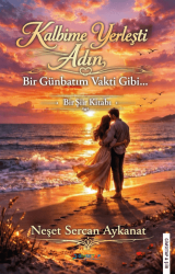 Kalbime Yerleşti Adın Bir Günbatım Vakti Gibi - Gimsetap Yayınları