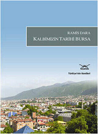 Kalbimizin Tarihi Bursa - 1