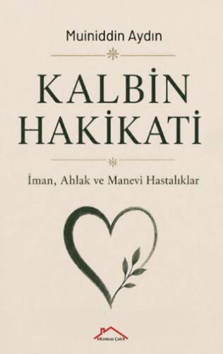 Kalbin Hakikati - 1
