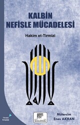 Kalbin Nefisle Mücadelesi - 1