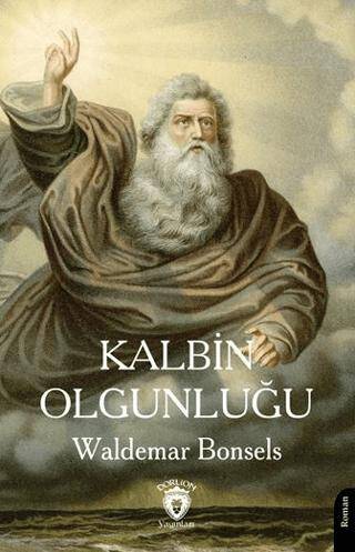 Kalbin Olgunluğu - 1