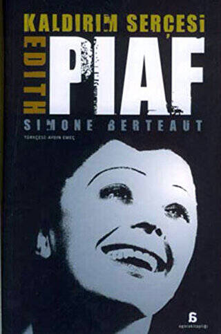 Kaldırım Serçesi Edith Piaf - 1