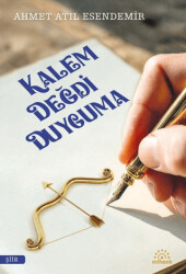 Kalem Değdi Duyguma - Mihenk Kitap