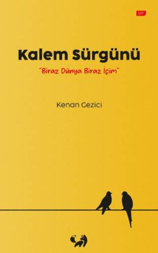 Kalem Sürgünü - 1
