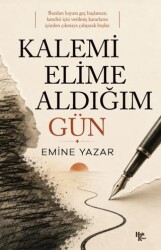 Kalemi Elime Aldığım Gün - Halk Kitabevi