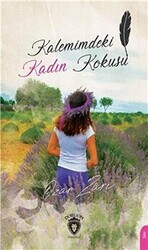 Kalemimdeki Kadın Kokusu - 1