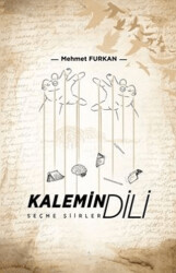 Kalemin Dili - Seçme Şiirler - 1