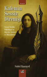 Kalemin Sessiz Direnişi - İzan Yayıncılık