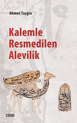 Kalemle Resmedilen Alevilik - 1