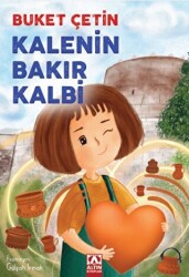 Kalenin Bakır Kalbi - 1