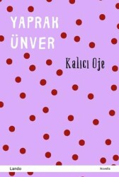 Kalıcı Oje - Lando Yayınları