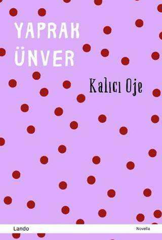 Kalıcı Oje - 1