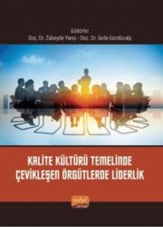 Kalite Kültürü Temelinde Çevikleşen Örgütlerde Liderlik - 1