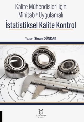 Kalite Mühendisleri için Minitab® Uygulamalı İstatistiksel Kalite Kontrol - 1