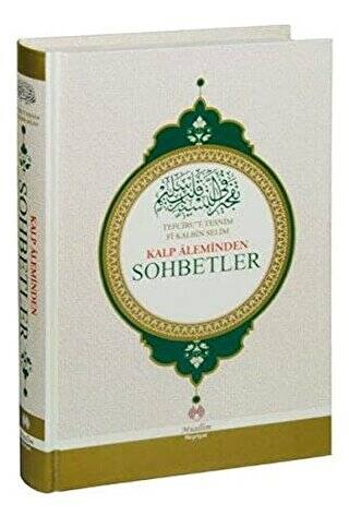 Kalp Aleminden Sohbetler - 1