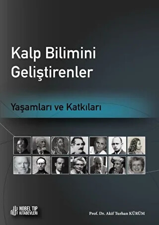 Kalp Bilimi Geliştirenler: Yaşamlar ve Katkılar - 1
