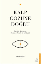Kalp Gözüne Doğru - Destek Yayınları