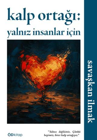Kalp Ortağı: Yalnız İnsanlar İçin - 1