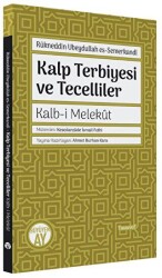 Kalp Terbiyesi ve Tecelliler - 1