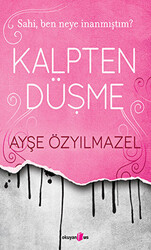 Kalpten Düşme - 1