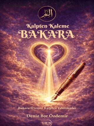 Kalpten Kaleme Bakara - 1