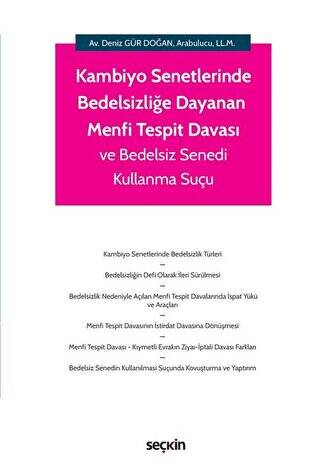 Kambiyo Senetlerinde Bedelsizliğe Dayanan Menfi Tespit Davası ve Bedelsiz Senedi Kullanma Suçu - 1