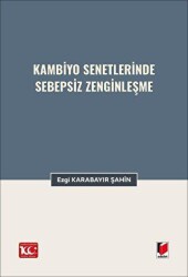 Kambiyo Senetlerinde Sebepsiz Zenginleşme - 1